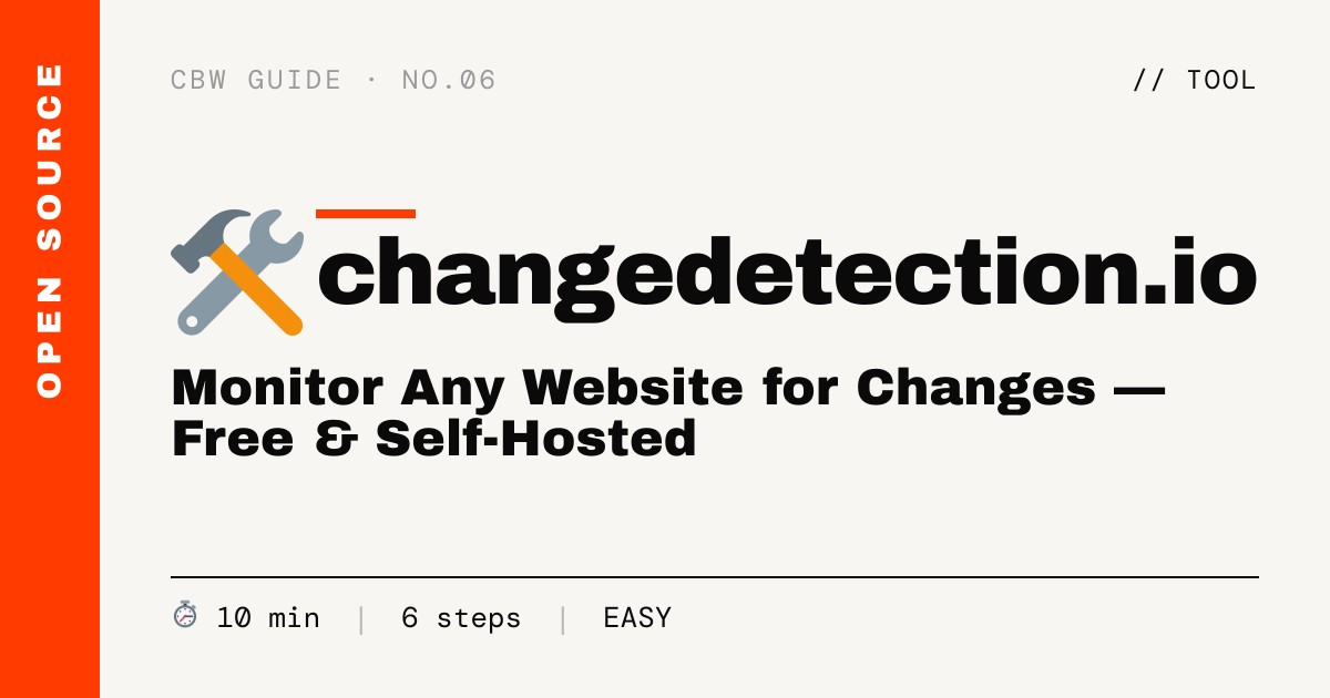 Monitor Any Website for Changes — Free & Self-Hosted