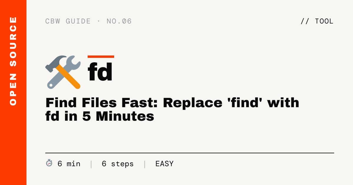 Find Files Fast: Replace 'find' with fd in 5 Minutes