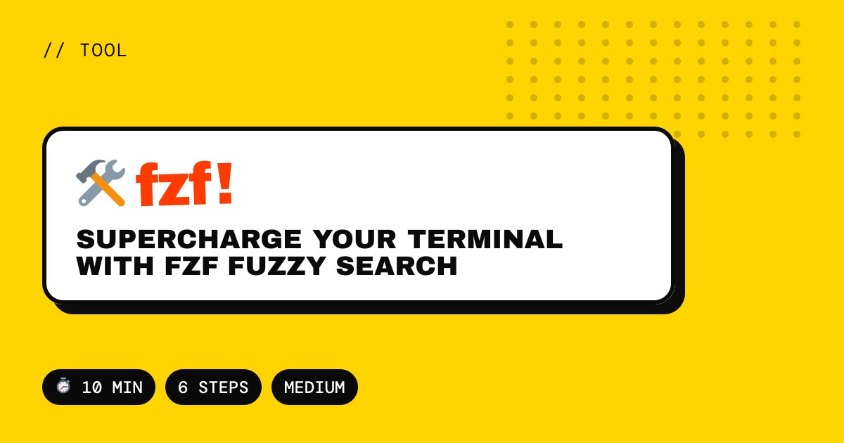 Supercharge Your Terminal with fzf Fuzzy Search