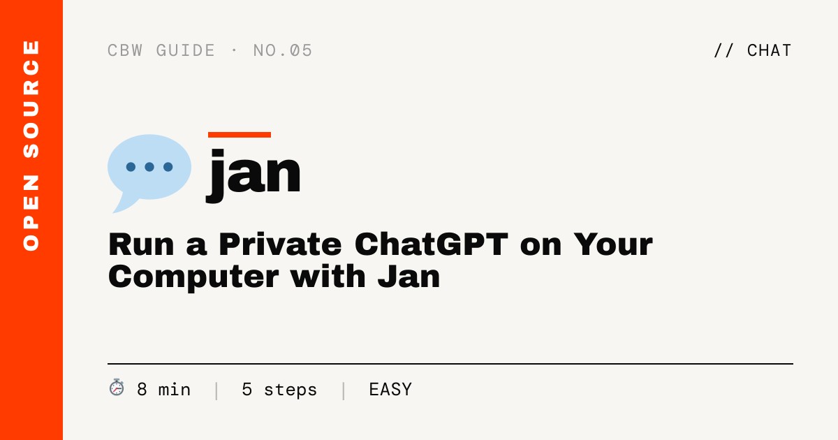 Run a Private ChatGPT on Your Computer with Jan
